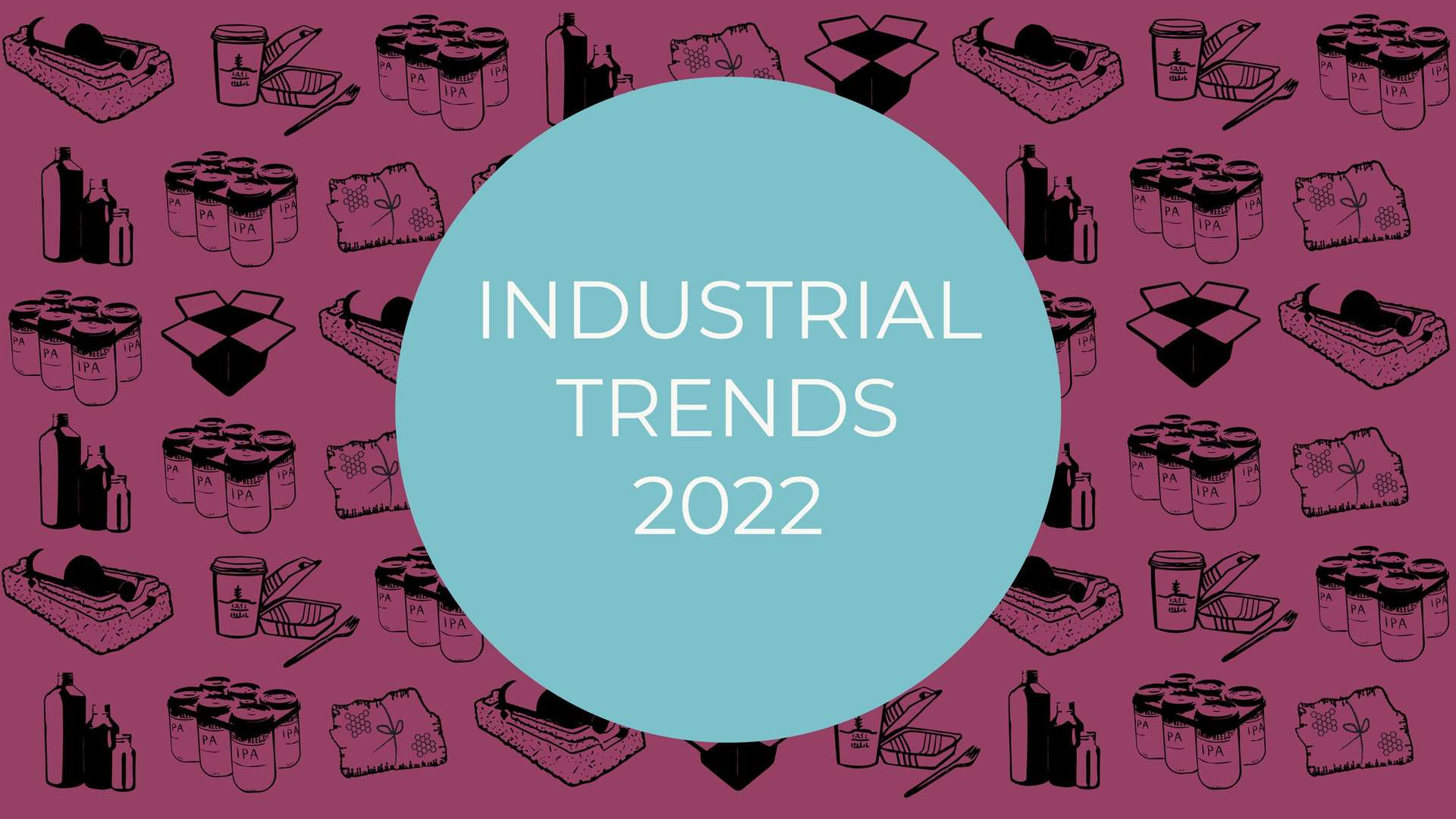 Industrial Trends 2022